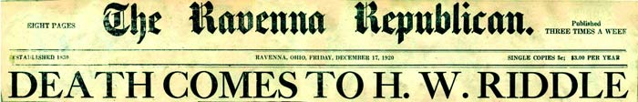 Newspaper headline: Death Comes to H. W. Riddle